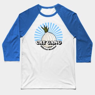 Cry Gang Official Member Onion Logo Baseball T-Shirt